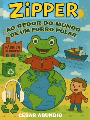 cover image of Zipper Ao redor do mundo de um forro Polar